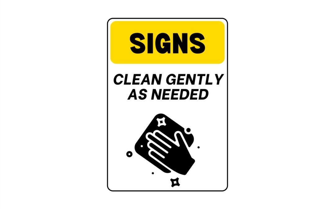 Clean and Maintain Signs